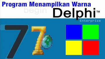 Tutorial delphi 7 - Cara Membuat Program Menampilkan Warna Pada Form