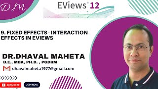 9. Fixed Effects Model (FEM) – Interaction Effects using EViews || Dr. Dhaval Maheta