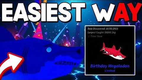 ⚠️New⚠️ How To GET BIRTHDAY MEGALODON in FISCH! (ANNIVERSARY) Roblox – Step by Step Guide