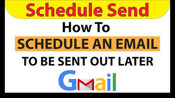 Google Gmail: How To Schedule An Email To Be Sent At A Later Time Or Date | PC |
