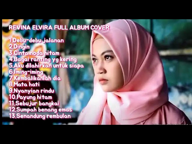 Revina Alvira full album dangdut cover 2021 Tanpa iklan class=