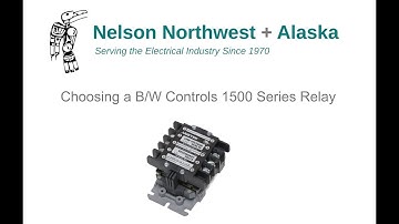 Choosing a B/W Controls 1500 Series Relay