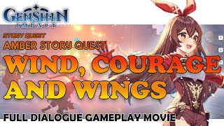 Genshin Impact [Story Quest][Full Dialogue][Amber]- Wind, Courage and Wings -