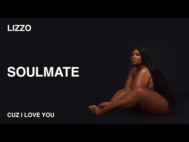 LIZZO - SOULMATE