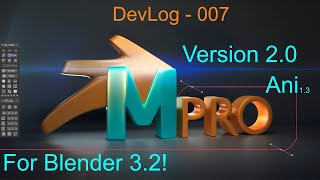Maya Config Pro Ani Devlog 007 Version 1.3