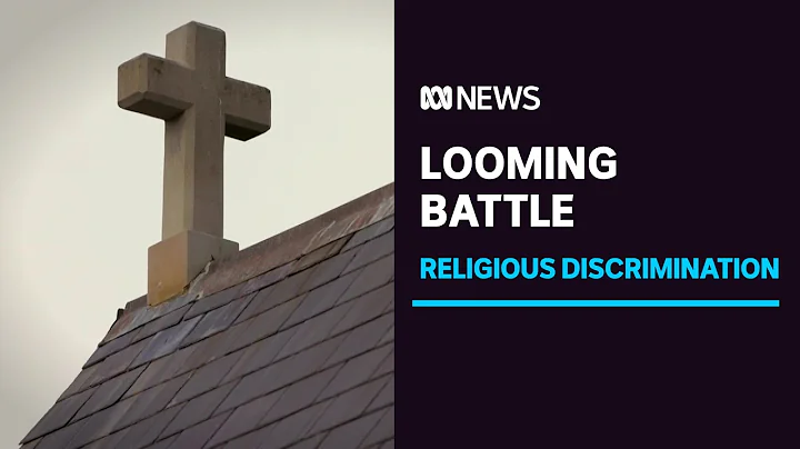 Looming battle in the Senate over proposed religious discrimination bill | ABC News
