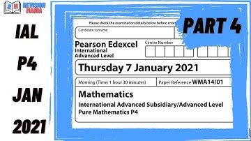 Edexcel IAL P4 January 2021 (Part 4: the last part Q9, Q10)