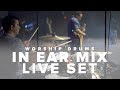 Full Worship Set 1/6/19 // In Ear Mix // Ableton Live // Live Drum Cover // Click and Cues