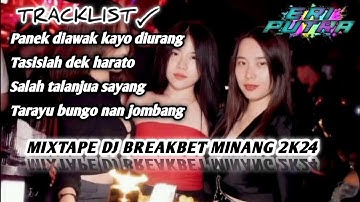 DJ BREAKBEAT MINANG TERPOPULER PADA MASANYA MUSIK STYLE 2K24.