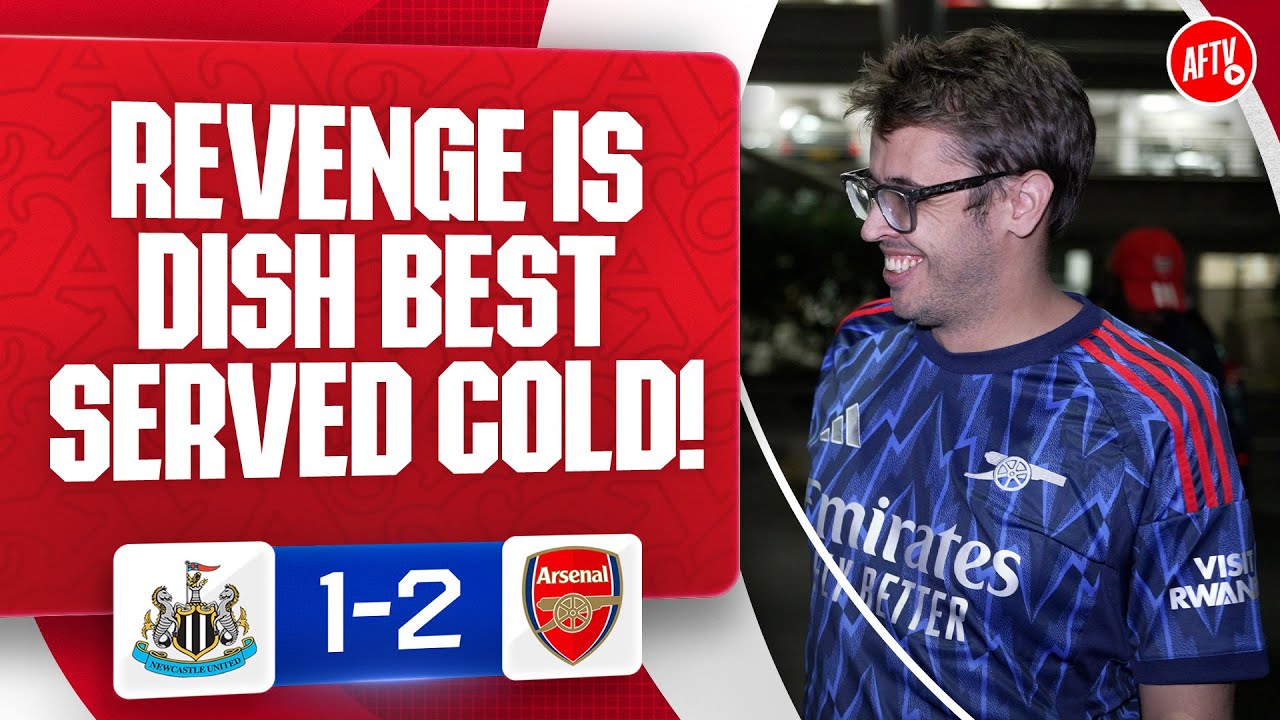 Revenge Is Dish Best Served Cold! (Adam) | Newcastle 1-2 Arsenal