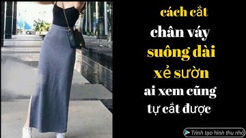 503✅ cách cắt chân váy dáng suông dài xẻ sườn công thức siêu thủ ai xem cũng tự cắt được