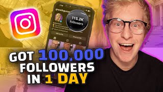 How i got 100,000 instagram followers in 1 day (2024)