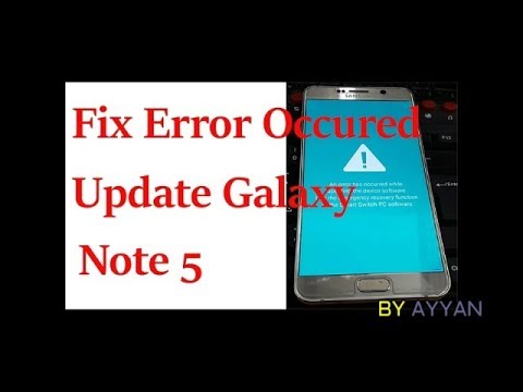 Note 5 Fix An Error Has Occurred While Updating The Device Software