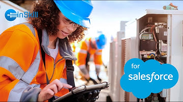InSkill for Salesforce: Field Service