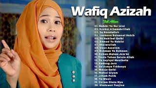 Wafiq Azizah  Full Album 2022 Sholawat Menyentuh Hati - Ya Rasulallah, Syukur Alhamdulillah