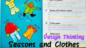 Seasons and Clothes | Design Thinking Activity For Primary Class 2 | Writing Activity