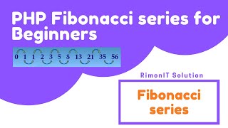 Fibonacci series For PHP Beginners RimonIT Solution