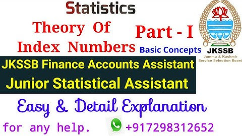 Theory  of  Index  Numbers|Statistics|JKSSB Finance Accounts Assistant|Junior Statistical Assistant