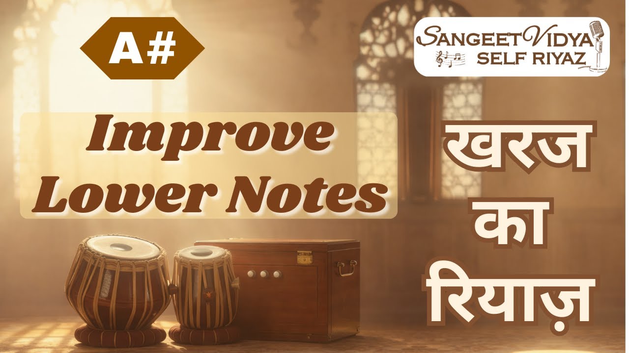 Kharaj Riyaz Scale A# (Kali 5): Strengthen Your Voice - Mandra Saptak Practice | खरज रियाज़