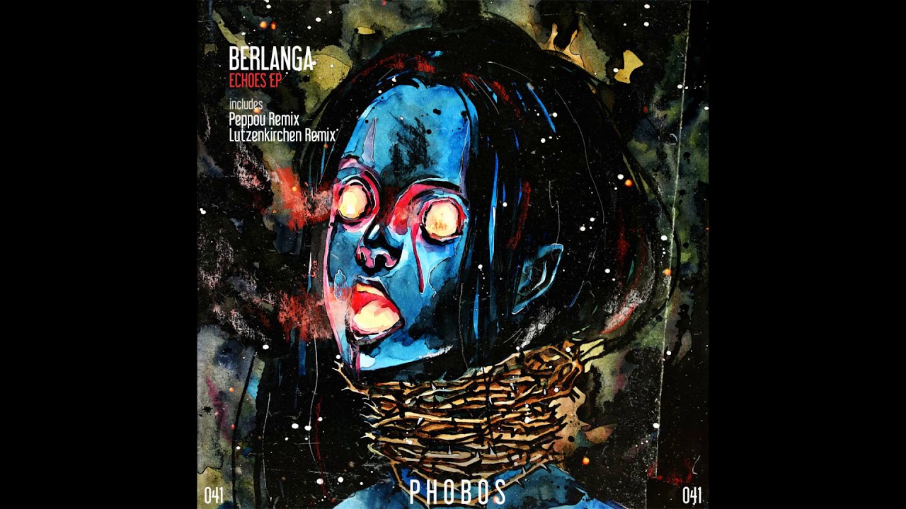 Guarda Berlanga - Echoes (Original Mix) su YouTube Guarda Berlanga - Echoes (Original Mix) su YouTube