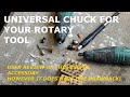 Universal chuck for rotary Dremel type tools. User review.