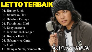 Letto Full Album Tanpa Iklan — Ruang Rindu, Sebelum Cahaya | Playlist Lagu Nostalgia Terbaik