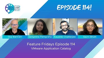 Feature Friday Episode 114 - VMware Application Catalog