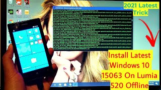 Install Latest Windows 10 Build 15063 On Lumia 520 - Offline 2021