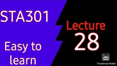 STA301 short lecture 28