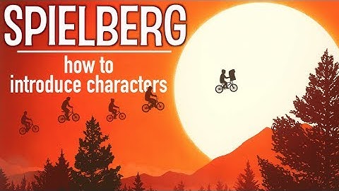 Spielberg: How to Introduce Characters
