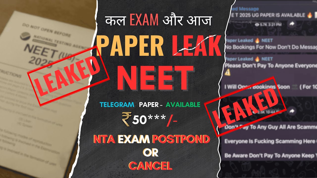 🔴 NEET 2025 PAPER LEAK 🔥 Telegram पर ₹50,000 में बिक रहा है | EXAM CANCEL होगा? 
