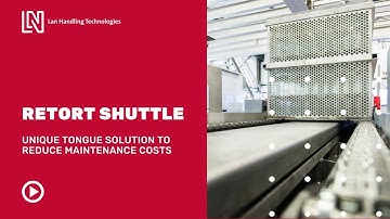 Retort loading & unloading - Shuttle - Lan Handling Technologies