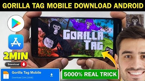 Gorilla Tag Mobile - How to Play Gorilla Tag Android APK & IOS 2024