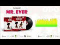 Mr Ever ODO Mp3 mp3