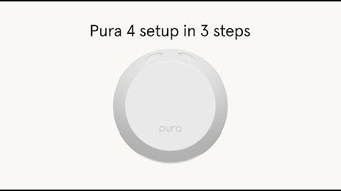 How to Set-up | Pura 4 Home Diffuser