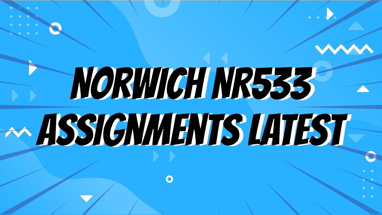 Norwich NR533 Assignments Latest 2021 April Full - YouTube
