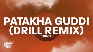 Patakha Guddi Drill Remix - Nooran Sisters Trinix Remix | 1 HOUR