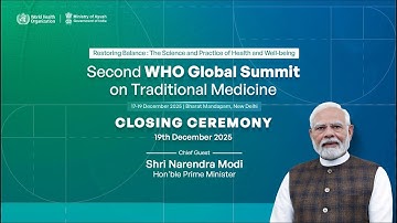 LIVE: PM Modi addresses the closing ceremony of the Second WHO Global Summit on Traditional Medicine