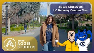 AGGIE TAKEOVER: UC Berkeley Campus Tour