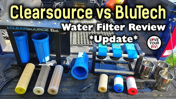 Blu Tech vs. Clearsource RV Water Filters - Longer Term Review after Using for 6 Month Snowbird Trip