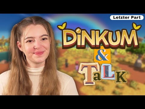 Dinkum&Talk - I have a few things to tell you 🤍