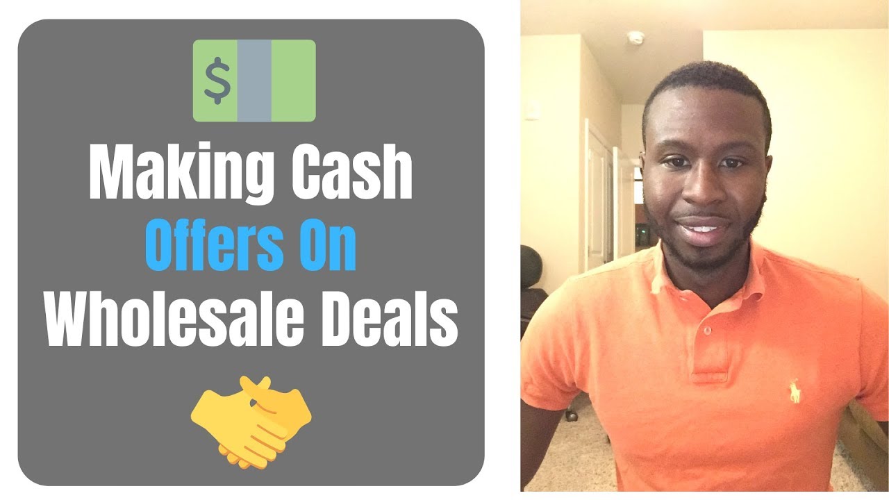 Making Cash Offers on Wholesale Deals Wholesaling for Beginners YouTube