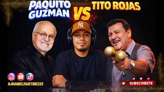Tito Rojas vs Paquito Guzmán | MIX🔥 DJDanielMartinez