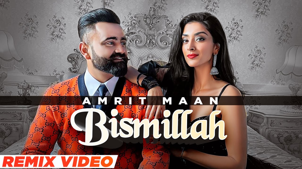 Bismillah (Remix) | Amrit Maan | Dr Zeus | DJ Dalal (London) | Tehzeeb Hafi | New Punjabi Songs 2021