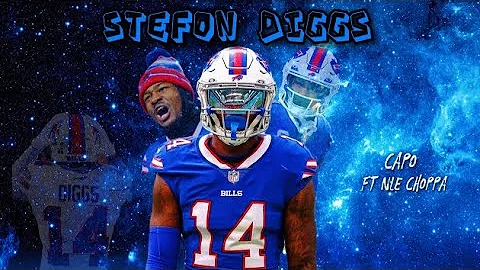 Stefon Diggs “NFL Mix”~Capo Ft.NLE Choppa