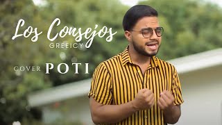 Los Consejos - Poti (VERSIÓN SALSA) Cover - Greeicy