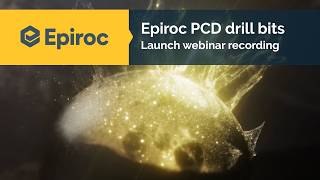 Epiroc PCD drill bits launch webinar