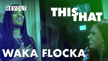 Waka Flocka | This or That: MIGOS OR TRAVIS PORTER?