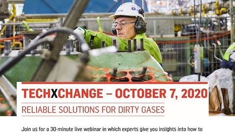Burckhardt Compression TechXchange  Reliable Solutions for Dirty Gases