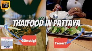 Thaifood in Pattaya ?? Günstig bis Teuer - thailändisches Essen für jedermanns Geschmack in Thailand